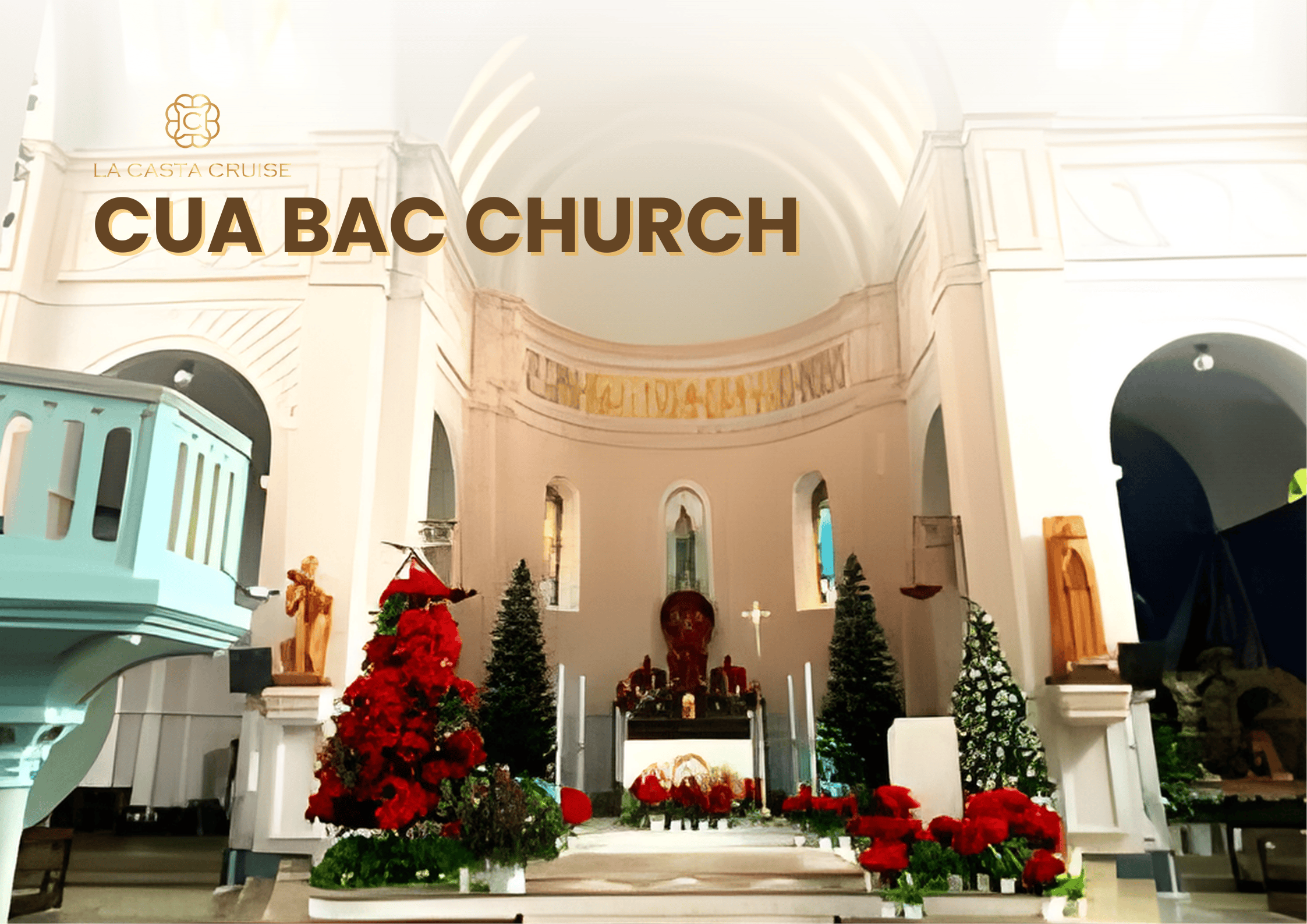 The interior of Cua Bac Church (Nhà Thờ Cửa Bắc) solemnly decorated for Christmas, with Christmas trees and red flowers, one of the Hanoi Christmas Photo Spots with unique architecture.