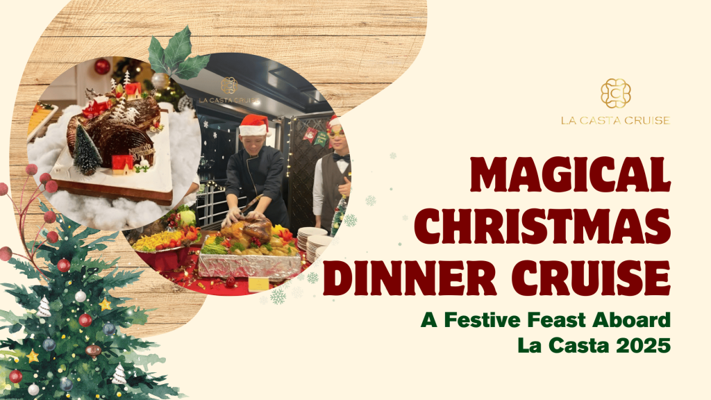 Magical Christmas dinner cruise aboard La Casta Cruise featuring festive roast turkey, Christmas desserts, live carving by chefs, and a warm holiday atmosphere on board.